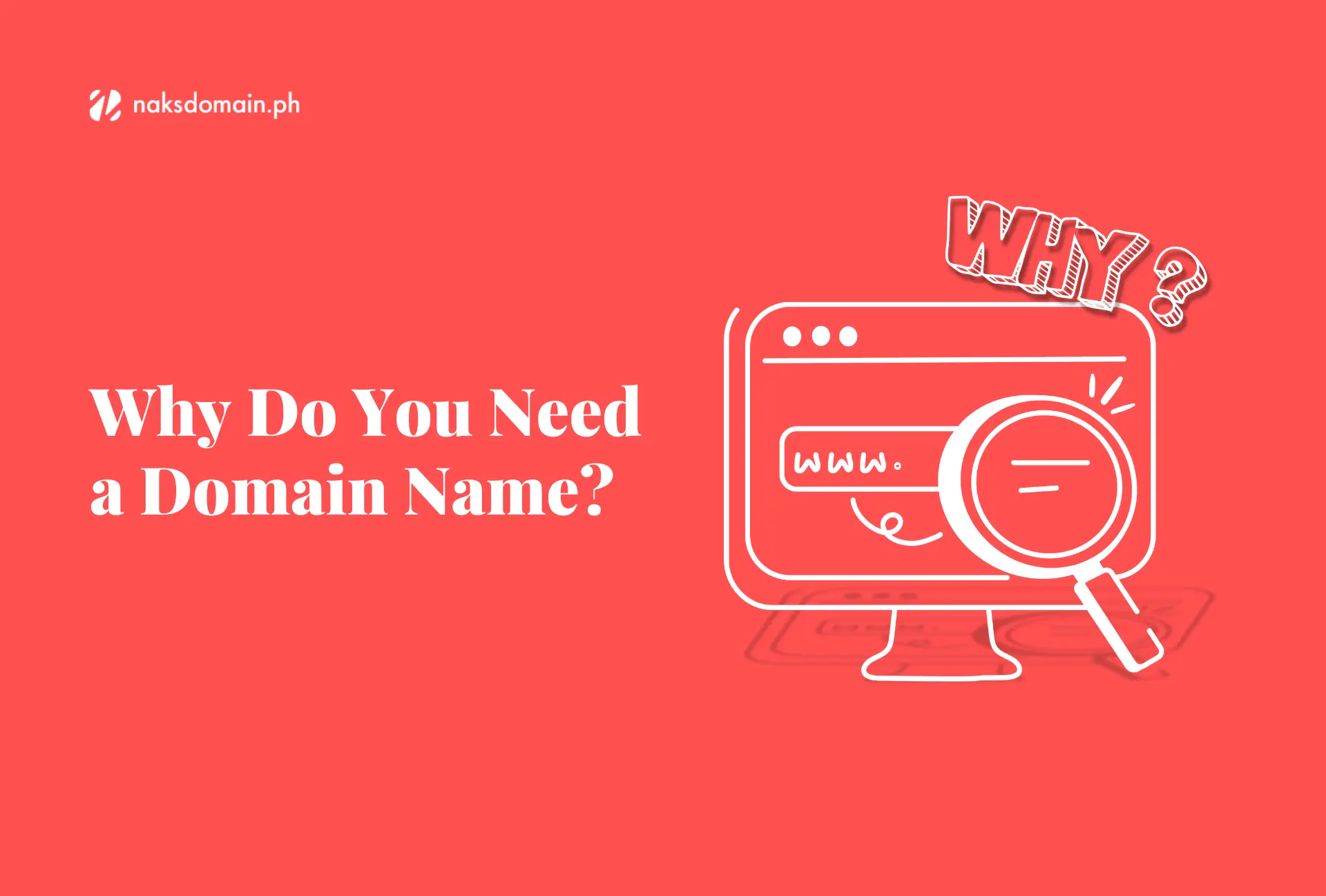 Why Do You Need a Domain Name?