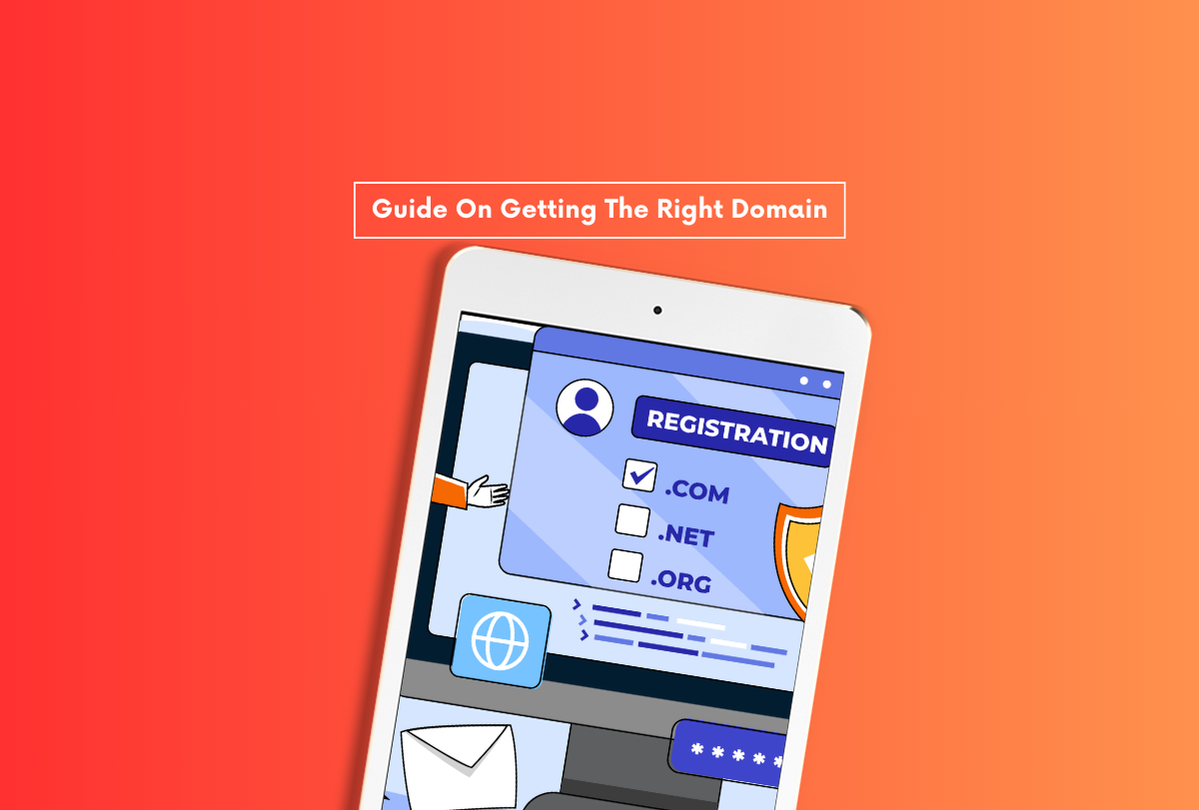 Guide on Getting the Right Domain