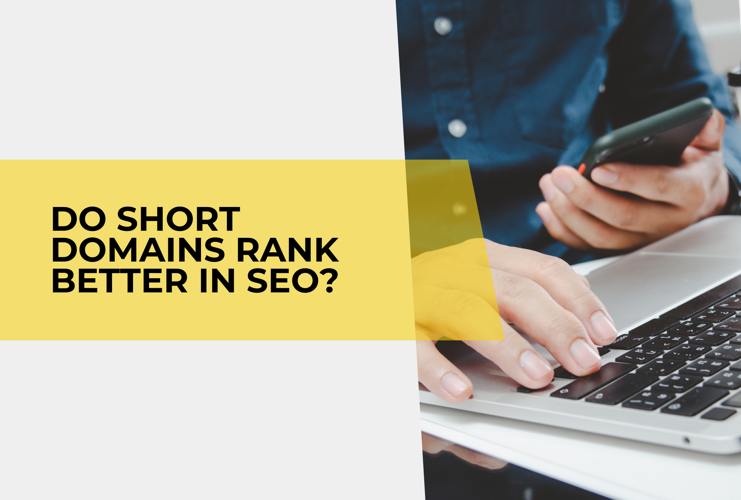 Do Short Domains Rank Better in SEO?